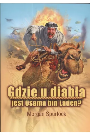 Gdzie u diab�a jest Osama bin Laden? - Morgan Spurlock