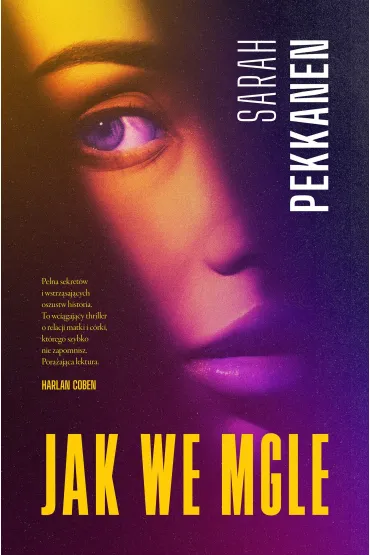 Jak we mgle - Sarah Pekkanen