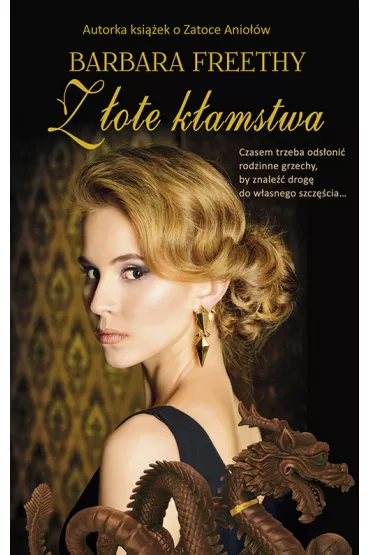 Z�ote k�amstwa - Barbara Freethy
