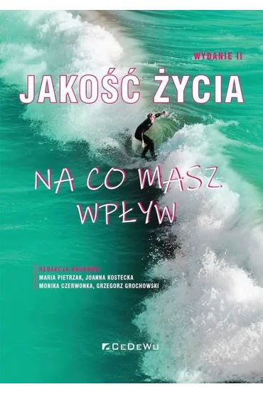 Jako�� �ycia &ndash; na co masz wp�yw