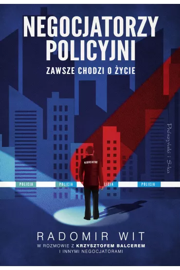 Negocjatorzy policyjni - Radomir Wit