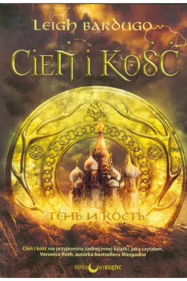 Cie� i ko��. Trylogia Grisza. Tom 1 - Leigh Bardugo