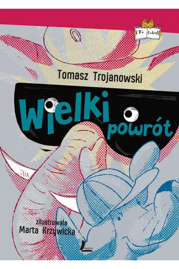 Wielki powr�t - Tomasz Trojanowski