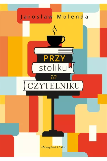 Przy stoliku w Czytelniku - Jaros�aw Molenda