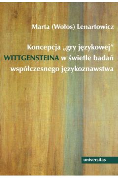 eBook Koncepcja "gry jzykowej" Wittgensteina w wietle bada wspczesnego jzykoznawstwa pdf