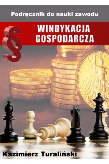 eBook Windykacja gospodarcza. Podr�cznik do nauki zawodu mobi - Kazimierz Turali�ski