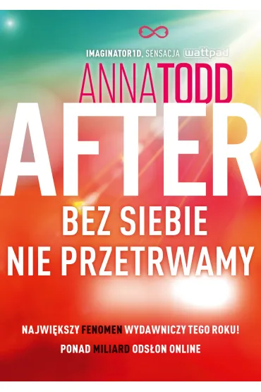 Bez siebie nie przetrwamy. After. Tom 4 - Anna Todd