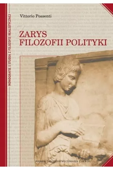 Zarys filozofii polityki - Possenti Vittorio