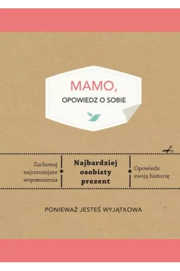 Mamo, opowiedz o sobie - Elma van Vliet