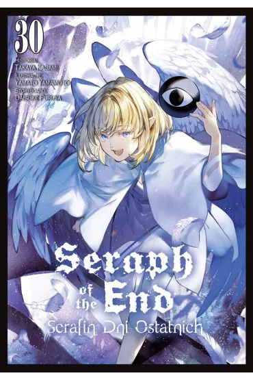 Seraph of the End - Serafin dni ostatnich. Tom 30 - Takaya Kagami, Yamato Yamamoto