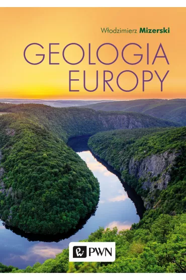Geologia Europy - W�odzimierz Mizerski