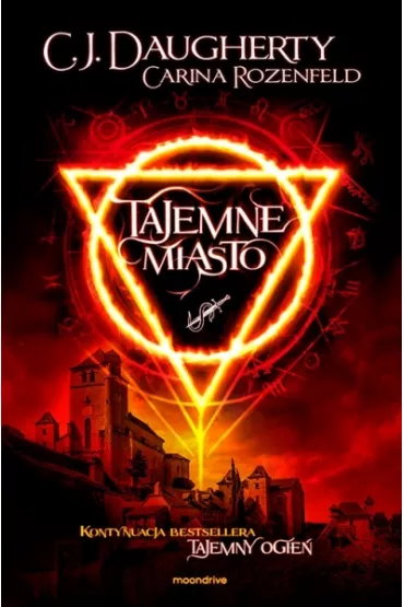 Tajemne miasto - C. J. Daugherty, Carina Rozenfeld