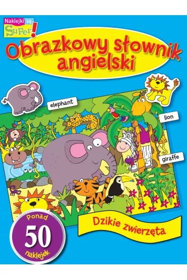 Dzikie Zwierz�ta Obrazkowy S�ownik Angielski