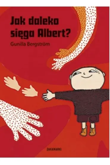 Jak daleko si�ga Albert? - Gunilla Bergstr�m
