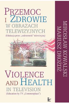 eBook Przemoc i zdrowie w obrazach telewizji pdf