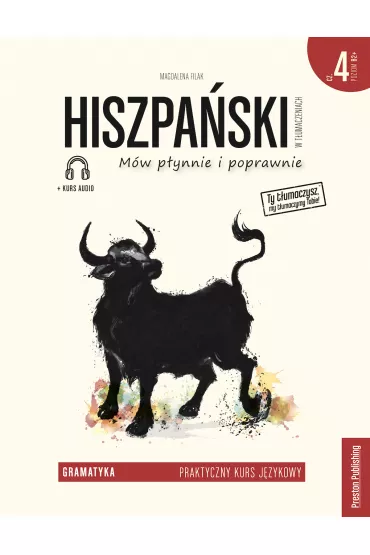 Hiszpa�ski w t�umaczeniach. Gramatyka 4 - Magdalena Filak