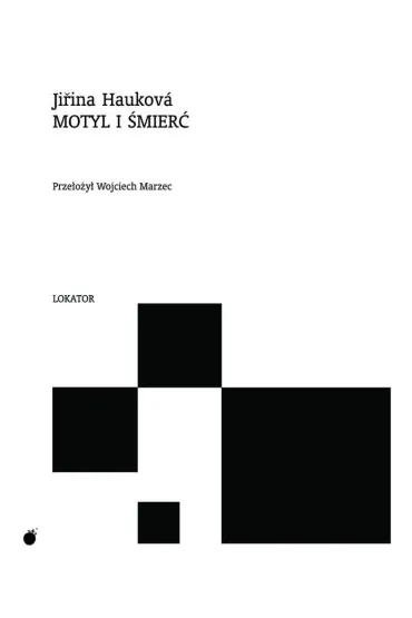 Motyl i �mier� - Jirina Haukova