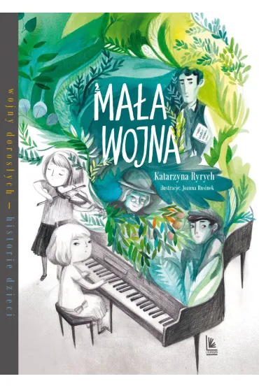 Ma�a wojna - Joanna Rusinek, Katarzyna Ryrych