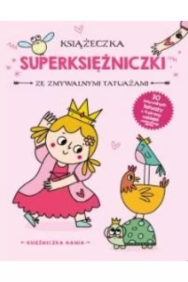 Ksi�niczka Hania. Ksi��eczka z superksi�niczki