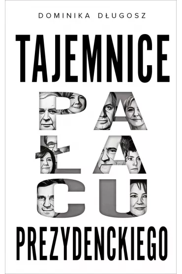 Tajemnice pa�acu prezydenckiego - D�ugosz Dominika