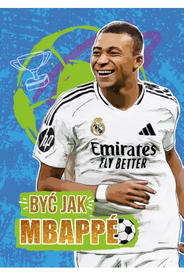 By� jak Mbappe - Piotr Szymanowski