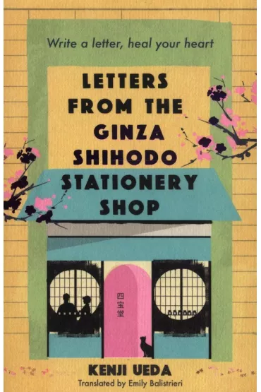 Letters from the Ginza Shihodo Stationery Shop wer. angielska - Kenji Ueda