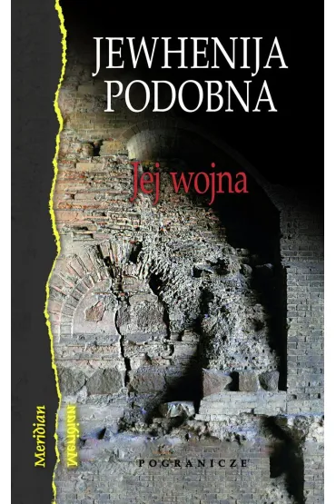 Jej wojna - Jewhenjia Podobna