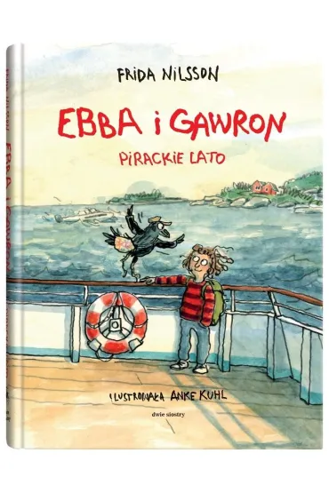 Ebba i Gawron. Pirackie lato - Frida Nilsson