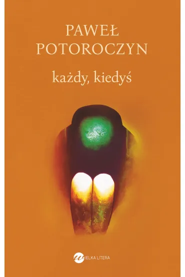 eBook Ka�dy, kiedy� mobi epub - Pawe� Potoroczyn