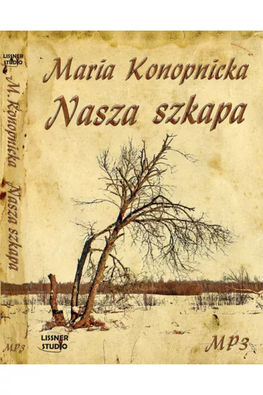 Audiobook Nasza szkapa CD - Maria Konopnicka