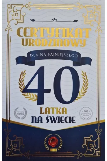 Yeku Karnet Certyfikat Urodzinowy 40 urodziny m�skie