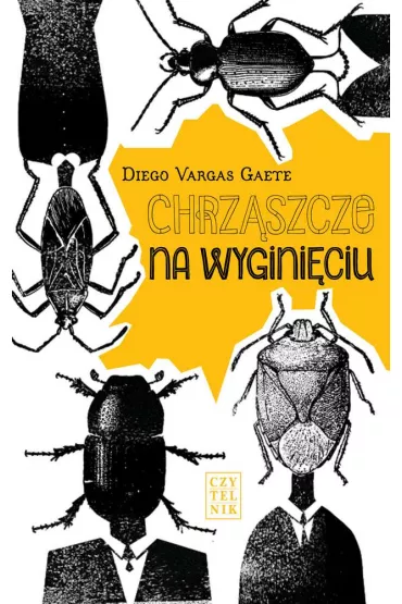 Chrz�szcze na wygin�ciu - Diego Vargas Gaete