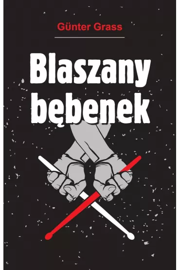 Blaszany b�benek - Gunther Grass