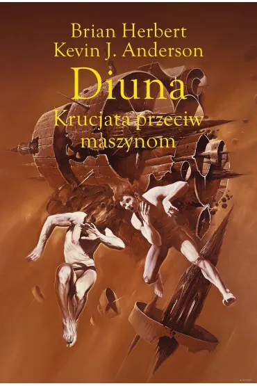 Diuna. Krucjata przeciw maszynom. Legendy Diuny. Tom 2 - Brian Herbert, Kevin J. Anderson