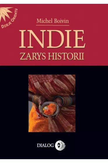 Indie. Zarys historii - Michel Boivin
