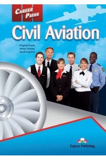 Civil Aviation. Student's Book + kod DigiBook - Jenny Dooley, Jacob Esparza, Virginia Evans