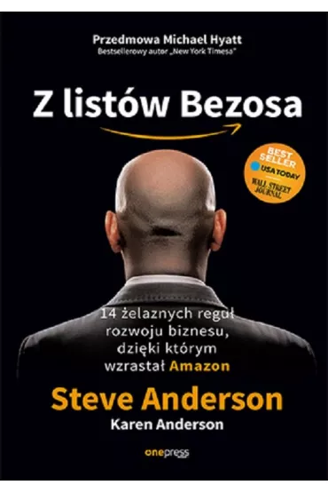 Z list�w Bezosa. 14 �elaznych regu� rozwoju biznesu, dzi�ki kt�rym wzrasta� Amazon - Steve Anderson, ANDERSON KAREN