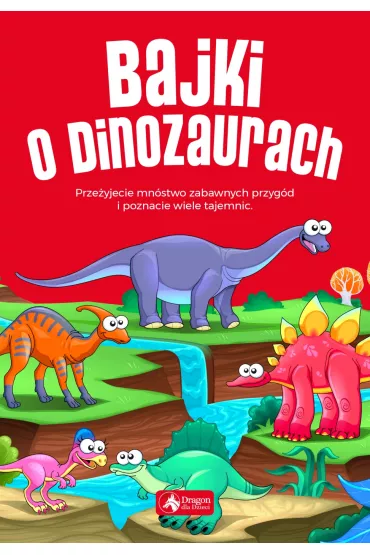 Bajki o dinozaurach