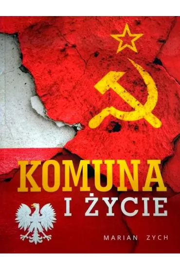 Komuna i �ycie - Marian Zych