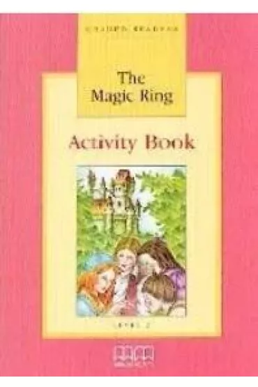 The Magic Ring. Activity Book - S. Parker, E. Moutsou
