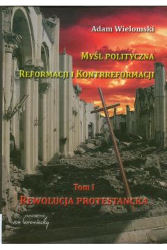 eBook Myl polityczna reformacji i kontrreformacji epub