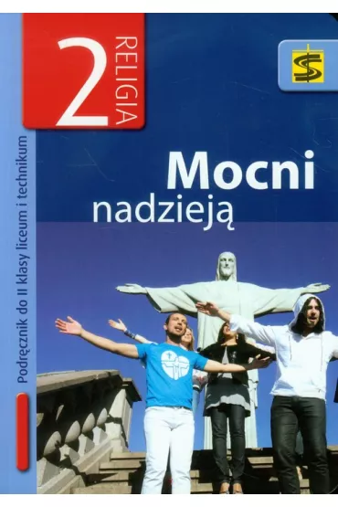 Mocni nadziej. Podrcznik do 2 klasy liceum i technikum - Renata Chrzanowska, Tadeusz Panu