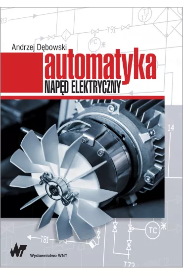 Automatyka. Nap�d elektryczny - Andrzej D�bowski