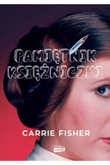 Pami�tnik ksi�niczki - Carrie Fisher