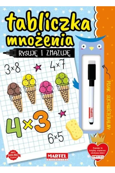 Rysuj� i zmazuj�. Tabliczka mno�enia z flamastrem - Natasza Korpik