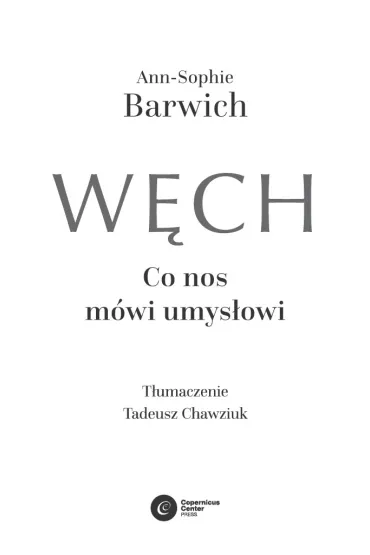 W�ch. Co nos m�wi umys�owi - Ann-Sophie Barwich