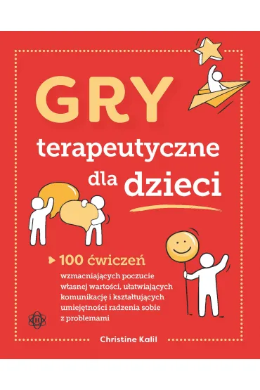 Gry terapeutyczne dla dzieci - Christine  Kalil