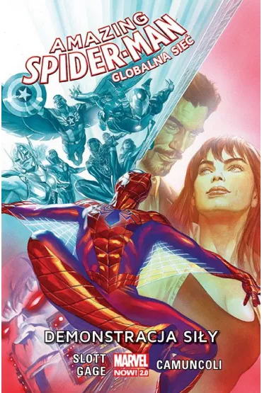 Marvel Now 2.0 Demonstracja siy. Amazing Spider-Man. Globalna sie. Tom 3 - Dan Slott, Giuseppe Camuncoli