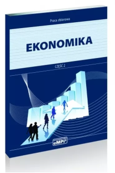 Ekonomika. Podr�cznik. Cz�� 2 /2010/ - Krzysztof Potoczny, Marian Pietraszewski