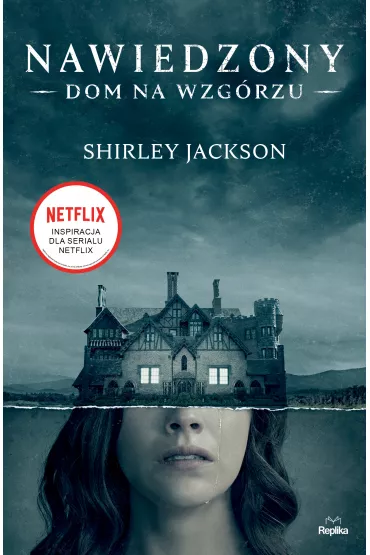 Nawiedzony Dom na Wzgrzu - Shirley Jackson